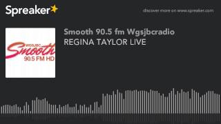REGINA TAYLOR LIVE (part 2 of 10)