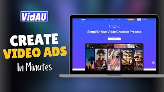 How to Create High-Converting and Stunning Video Ads in Minutes with VidAU