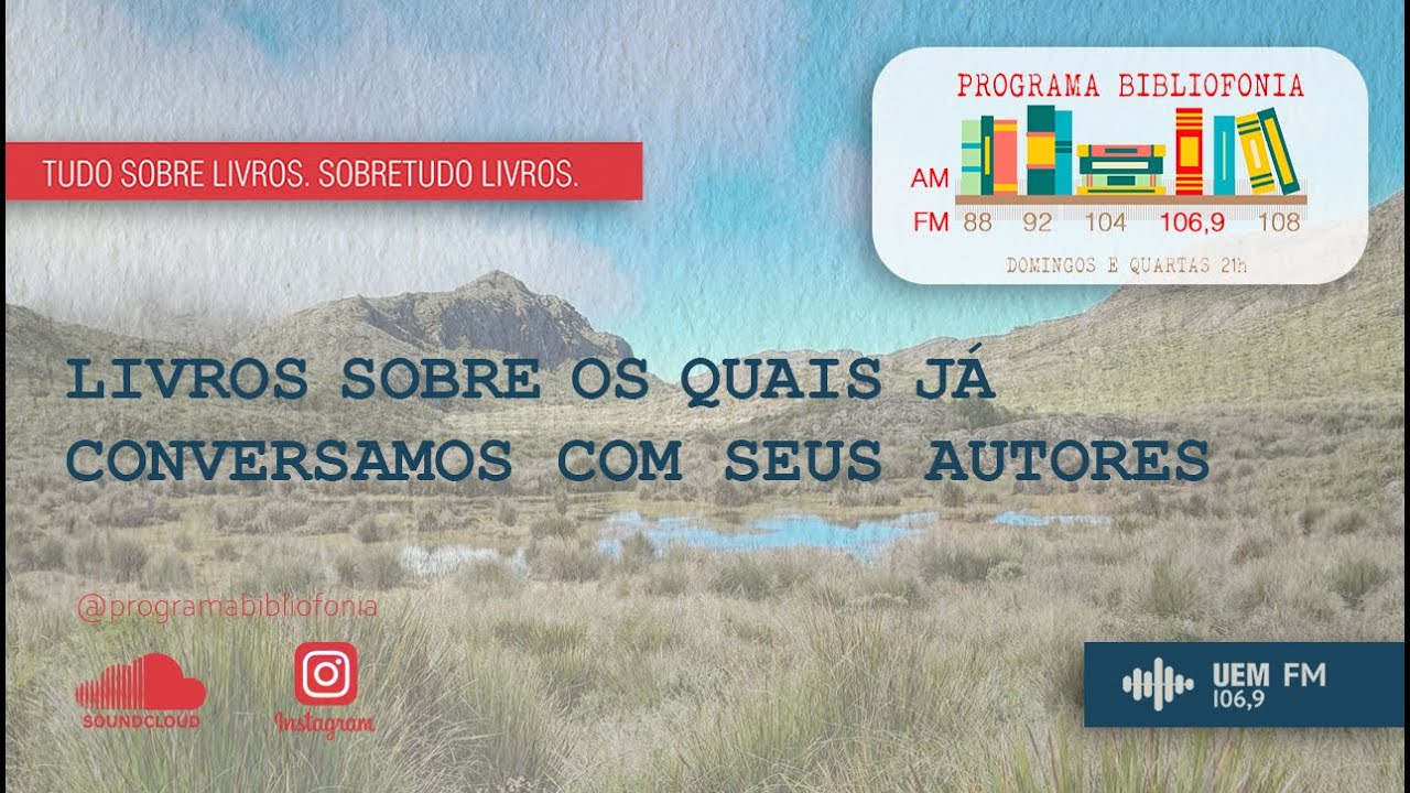 Autores que conhecemos pessoalmente | Programa Bibliofonia