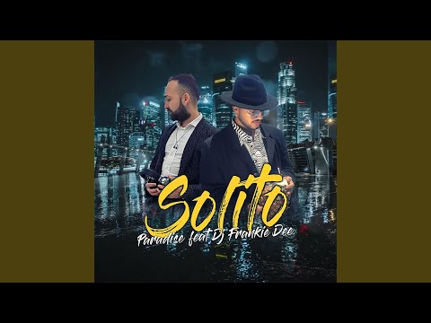 Solito (feat. DJ Frankie Dee)