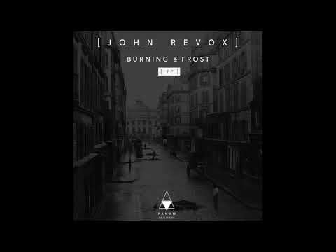 John Revox - Burning
