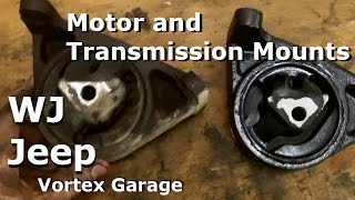 Jeep WJ Motor and Transmission Mount Replacement 4.7l - Vortex Garage Ep. 8