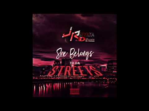 J.R Stryka - She Belong To The Streets ( Feat. DBrown5400 ) Official Audio