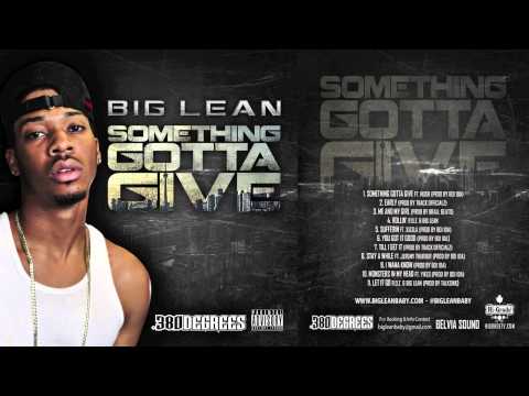 5. Big Lean - Sufferin feat. Sizzla (prod by Boi 1da) [Something Gotta Give]
