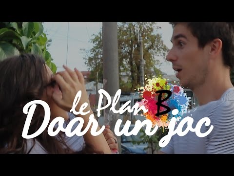 le Plan B - Doar un joc (Videoclip oficial) (HD)