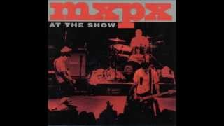 MxPx - The KKK Took My Baby Away