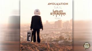 AWOLNATION - SAIL (LIQUID STRANGER REMIX)