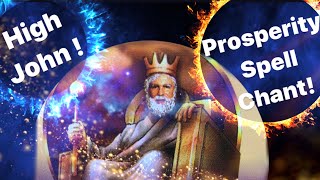 Download lagu High John The Conqueror! Prosperity Spell Chant! Fast Money Spell! Quick Results! mp3