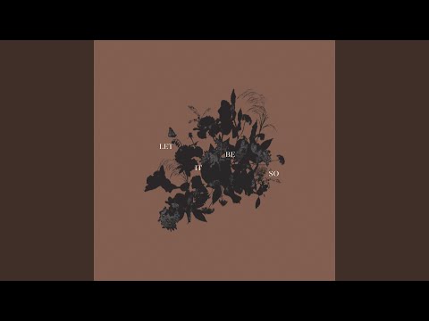 Let It Be So