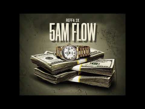 Reffa3x - 5AM FLOW (Official Audio)