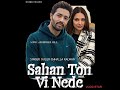 Sahan Ton Nede Kaler Chhalla Satnam Kalwan