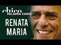 Chico Buarque: Renata Maria (DVD Palavra Chave)