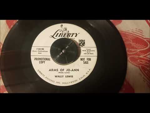 Wally Lewis - Arms Of Jo-Ann - 1959 Teen - Liberty 55196