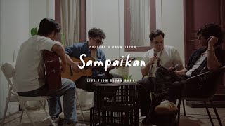 Download lagu Sampaikan - Coldiac x Daun Jatuh (Live from Depan Rumah) mp3