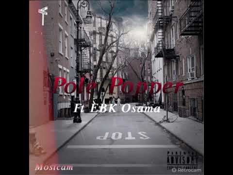 Mostcam ft EBK Osama - Pole Popper