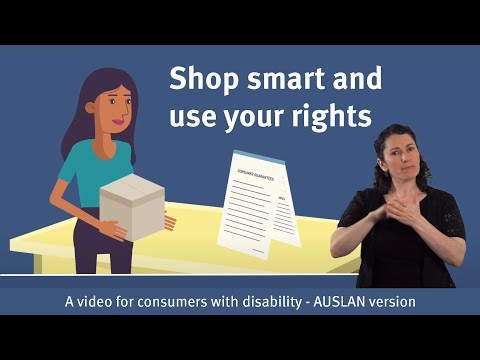 Shop smart and use your rights - AUSLAN version