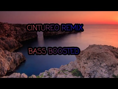 Jey one- cintureo remix- bass boosted