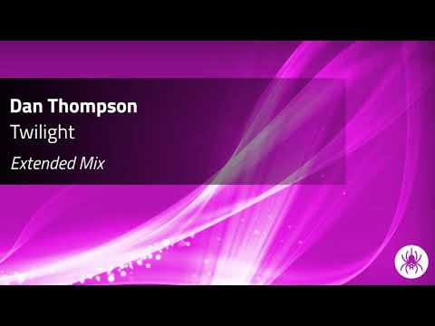 Dan Thompson - Twilight (Extended Mix)