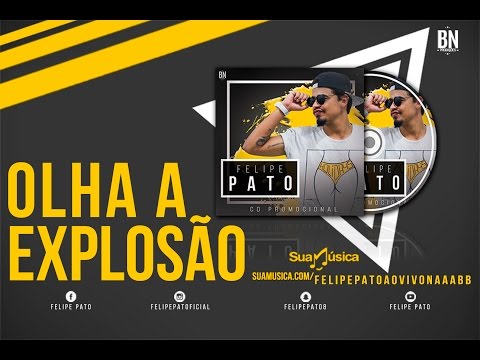 FELIPE PATO AO VIVO  - OLHA A EXPLOSÃO (COVER)