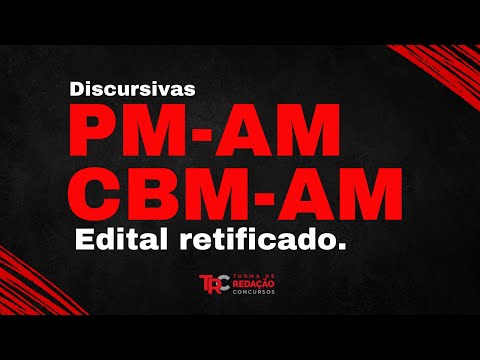 PM AM Discursivas Edital Retificado