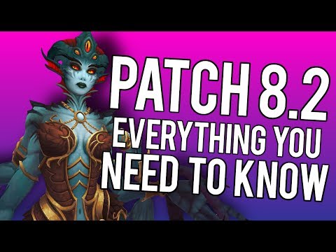 Patch 8.2 Looks AMAZING! - WoW Battle For Azeroth