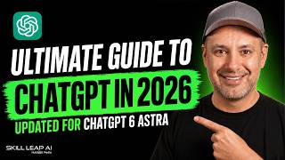 Ultimate Guide to ChatGPT in 2026 (Updated for ChatGPT 6 Astra)