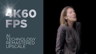 Céline Dion - Zora Sourit (Official Video) 4K60 UPSCALE