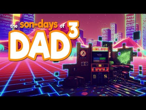The Son-Days of Dad³ - New Retro Arcade: Neon VR