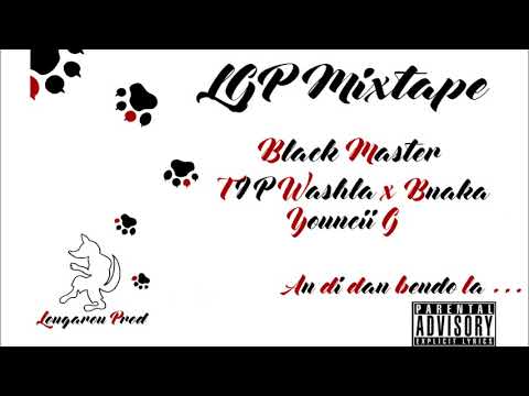 BlackMaster °x °Tip °x Bnaka & Youcii G    an di dan bèdo la    Lougarou Prod 2017
