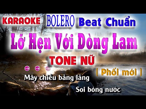 Lỡ Hẹn Với Dòng Lam Karaoke ( Tone Nữ ) Beat Chuẩn | song nhien karaoke