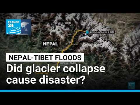 How a glacier collapse is believed to have caused Nepal-Tibet disaster
