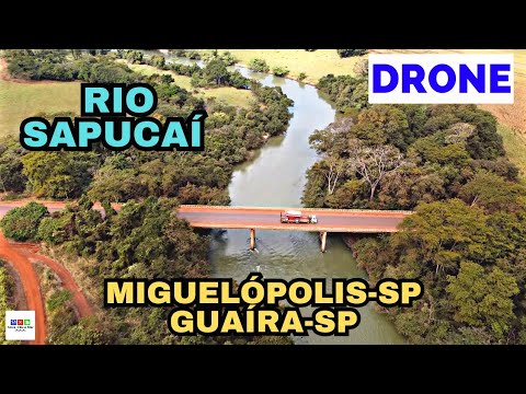 DRONE NO RIO SAPUCAÍ - MIGUELÓPOLIS-SP / GUAÍRA-SP [4K]