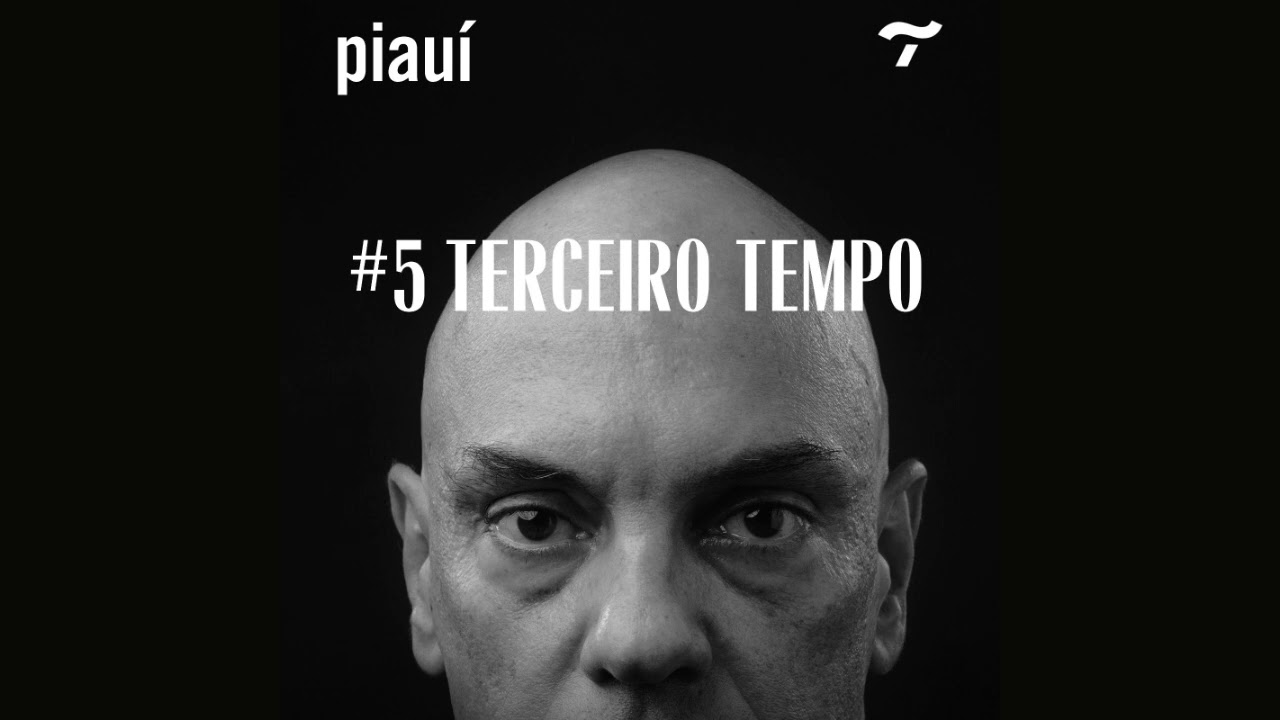 Ouça o quinto episódio do podcast ALEXANDRE, sobre Alexandre de Moraes: terceiro tempo