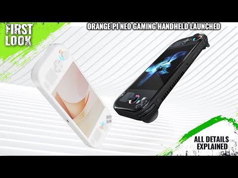 Orange Pi Neo Gaming Handheld Launched With Ryzen 7 7840U - Explained All Spec, Features And More