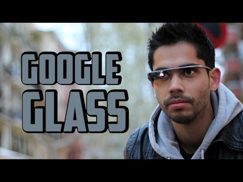Google Glass, Review en español