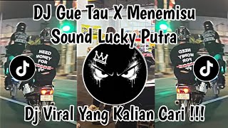 Download lagu DJ GUE TAU X MENIMISU TREND JEMPING MOTOR SOUND LUCKY PUTRA VIRAL TIKTOK TERBARU 2026 mp3