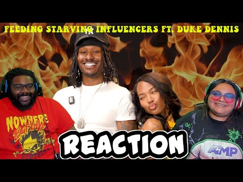 FEEDING STARVING INFLUENCERS FT. DUKE DENNIS | REACTION!