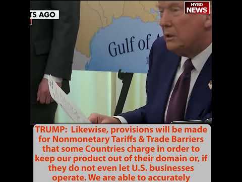 Trump Signs Reciprocal Tariff Order: 'Whatever They Charge, We Charge' -- Including Nonmonetary Barriers