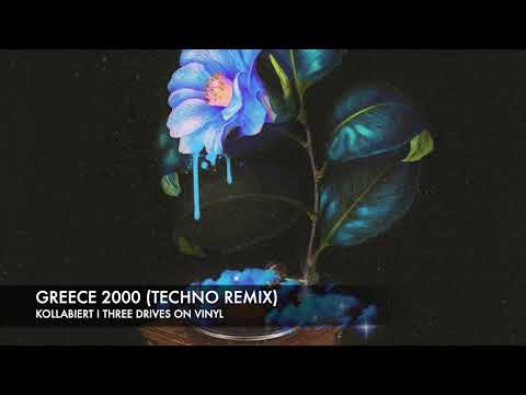 THREE DRIVERS ON A VINYL - GREECE 2000 (KOLLABIERT TECHNO REMIX) FREE DL
