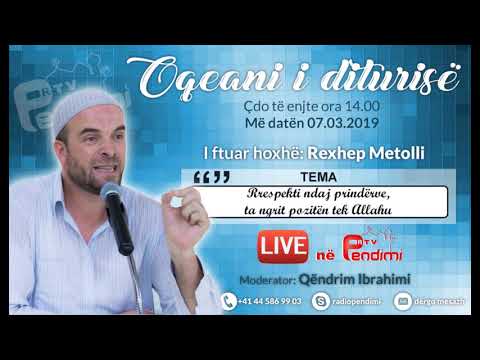 Hoxhë Rexhep Metolli - Rrespekti ndaj prindërve ta ngrit pozitën tek Allahu- 14.03.2019 -