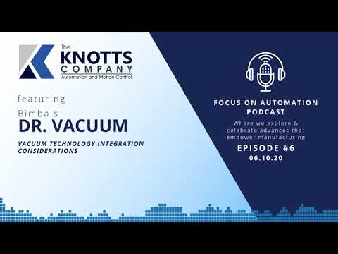 EP 6: Vacuum Technology Integration Considerations with Dr. Vacuum