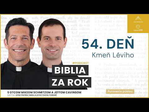 Deň 54: Kmeň Léviho — Biblia za rok (s otcom Mikeom Schmitzom)