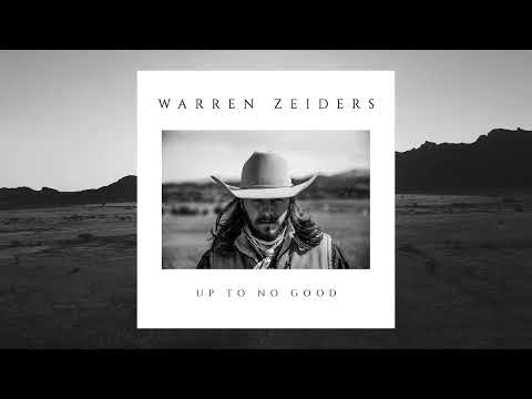 Warren Zeiders - Up to No Good (Official Audio)