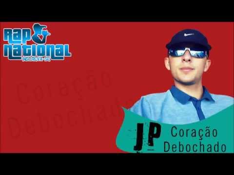 JP -  CORAÇÃO DEBOCHADO ♫♪ (Áudio Oficial) Inscreva-se No Canal