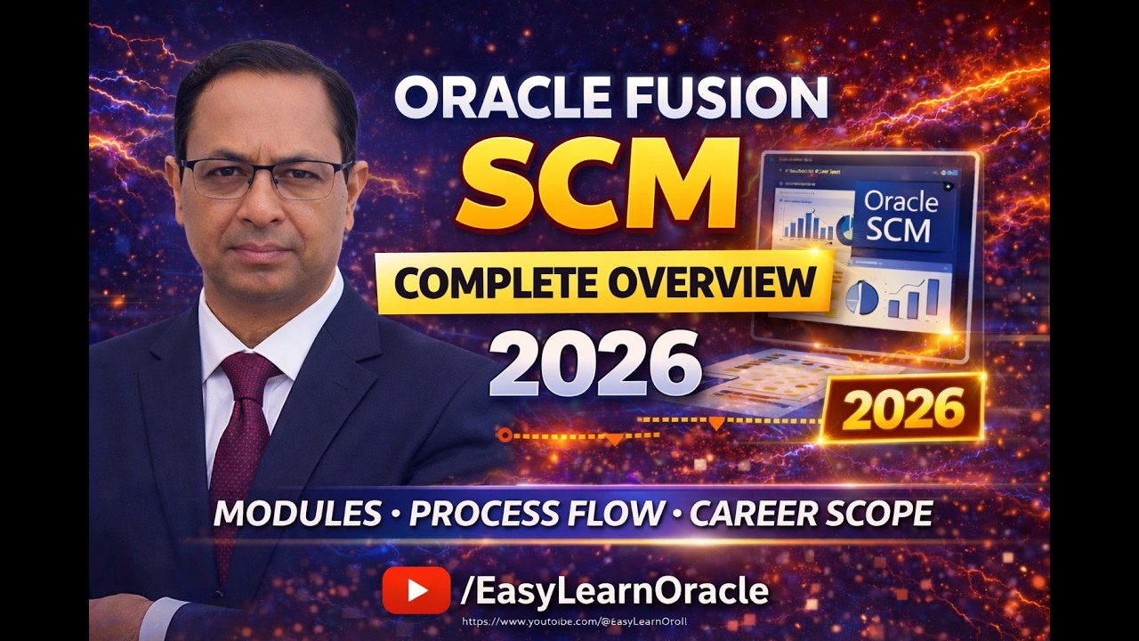 Oracle Fusion SCM Complete Overview 2026   Modules, Process Flow & Career Scope