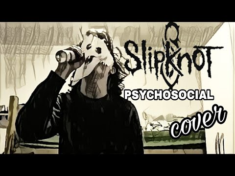 slipknot psychosocial cover