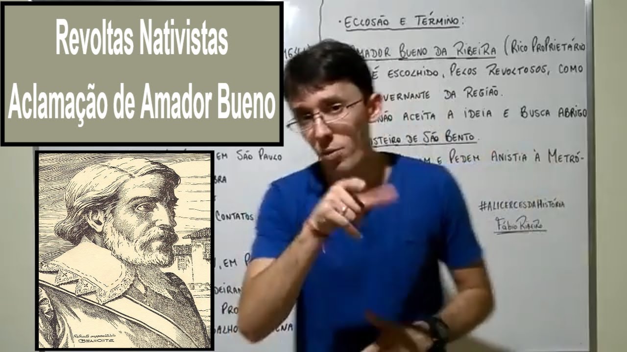 Aclamação de Amador Bueno (1641) - Revoltas Nativistas (01)