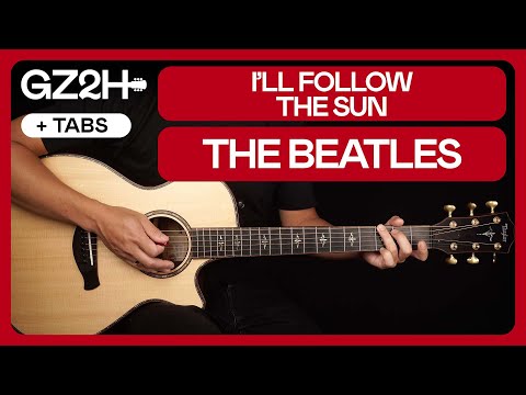I'll Follow The Sun Guitar Tutorial The Beatles Guitar Lesson |Easy Chords + Strumming|