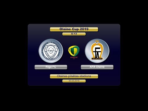 U-13 Riga FC - AFA Olaine (Olaine Cup 2019)