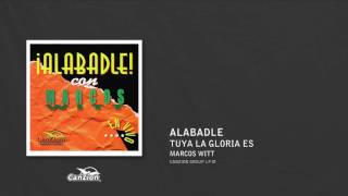 Tuya la gloria es - Marcos Witt